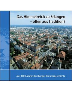 Aus 1000 Jahren Bamberger Bistumsgeschichte 